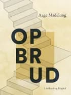 Opbrud af Aage Madelung