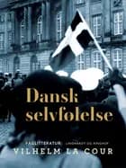 Dansk selvfølelse af Vilhelm La Cour