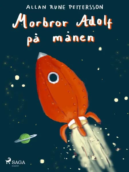 Morbror Adolf på månen af Allan Rune Pettersson