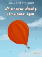 Morbror Adolf försvinner igen af Allan Rune Pettersson