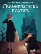 Frankensteins faster af Allan Rune Pettersson