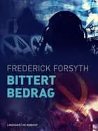 Bittert bedrag af Frederick Forsyth