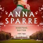 Knektens dotter af Anna Sparre