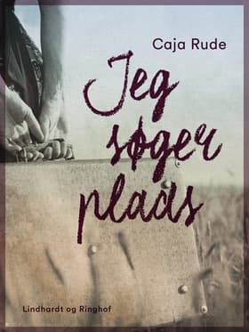 Jeg søger plads af Caja Rude