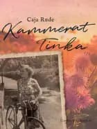 Kammerat Tinka af Caja Rude