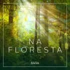 Ambiência - Na Floresta af Rasmus Broe
