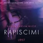 Rapiscimi - Breve racconto erotico af Reiner Larsen Wiese