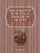 Om Askepot, som stjal troldens skatte