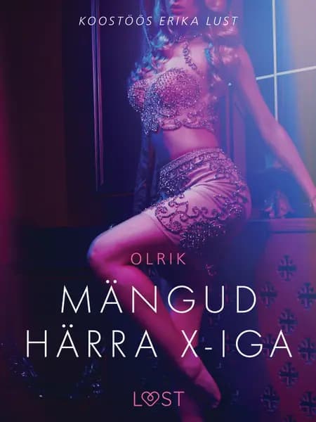 Mängud härra X-iga - Erootiline lühijutt af Olrik
