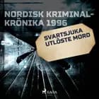 Svartsjuka utlöste mord