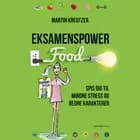 Eksamenspower - Spis dig til mindre stress og bedre karakterer