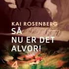 Så - nu er det alvor!