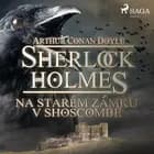 Na starém zámku v Shoscombe af Arthur Conan Doyle