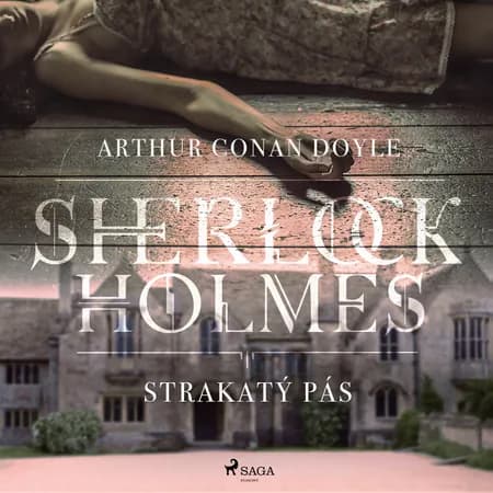 Strakatý pás af Arthur Conan Doyle