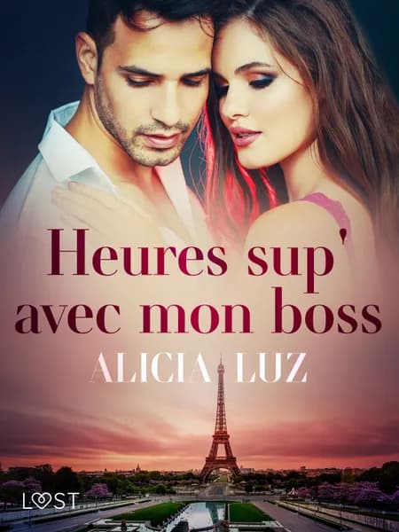 Heures sup' avec mon boss - Une nouvelle érotique af Alicia Luz