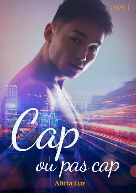 Cap ou pas cap - Une nouvelle érotique af Alicia Luz