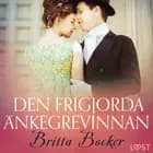Den frigjorda änkegrevinnan - erotisk novell af Britta Bocker