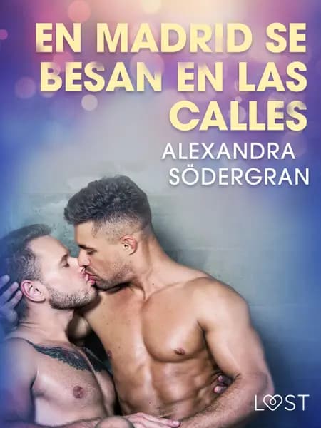 En Madrid se besan en las calles af Alexandra Södergran