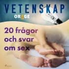 20 frågor och svar om sex af Orage