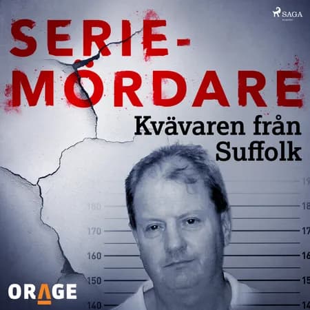 Kvävaren från Suffolk af Orage