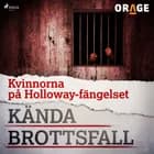 Kvinnorna på Holloway-fängelset af Orage