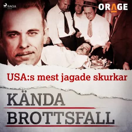 USA:s mest jagade skurkar af Orage