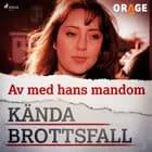 Av med hans mandom af Orage