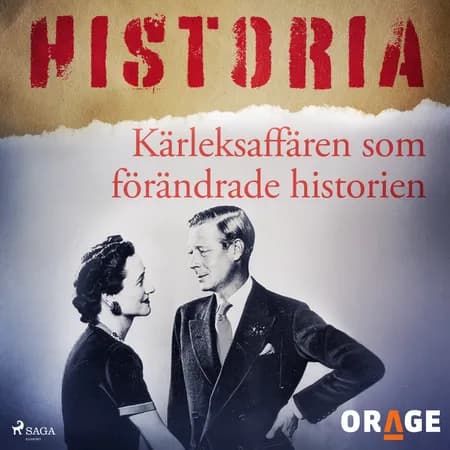 Kärleksaffären som förändrade historien af Orage
