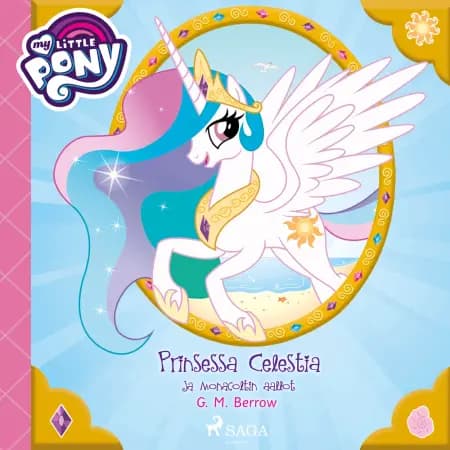 My Little Pony - Prinsessa Celestia ja Monacoltin aallot af G. M. Berrow