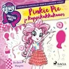 My Little Pony – Equestria Girls – Pinkie Pie ja kuppikakkukaaos af Arden Hayes