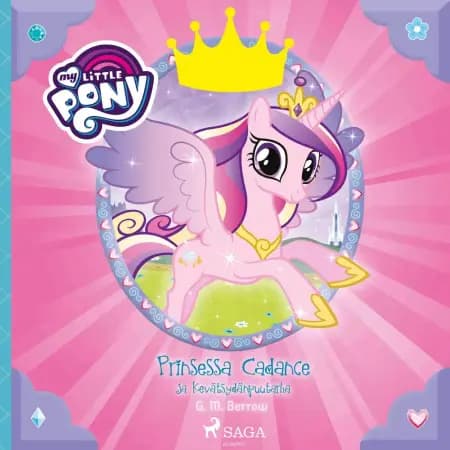 My Little Pony - Prinsessa Cadance ja Kevätsydänpuutarha af G. M. Berrow