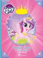 My Little Pony - Prinsessa Cadance ja Kevätsydänpuutarha