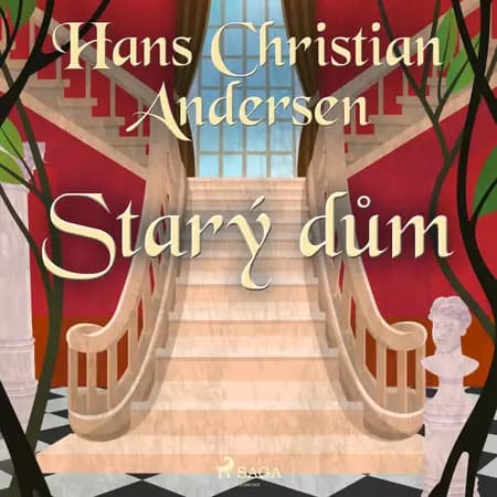 Starý dům af H.C. Andersen