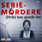 (Hvis) han gjorde det af Orage