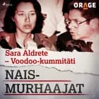 Sara Aldrete – Voodoo-kummitäti