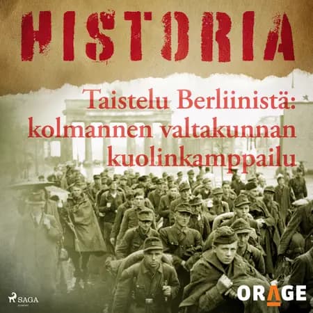 Taistelu Berliinistä: kolmannen valtakunnan kuolinkamppailu af Orage