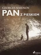 Pan z pieskiem af Georges Simenon