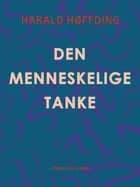 Den menneskelige tanke af Harald Høffding