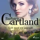 Gift med en ukendt