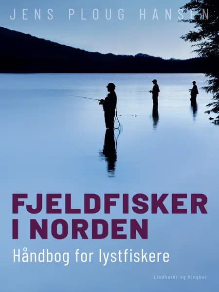 Fjeldfisker i Norden. Håndbog for lystfiskere af Jens Ploug Hansen