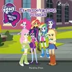 My Little Pony - Equestria Girls - Et mindeværdigt venskab af Perdita Finn