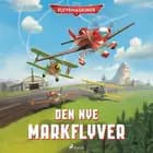 Flyvemaskiner - Den nye markflyver af – Disney