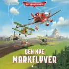 Flyvemaskiner - Den nye markflyver af – Disney