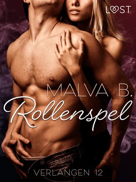 Verlangen 12: Rollenspel af Malva B.