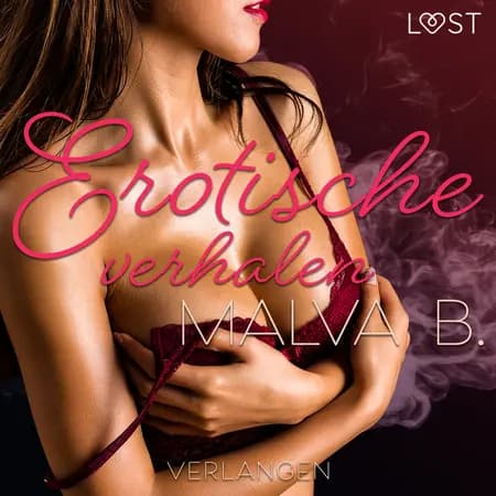 Verlangen - erotische verhalen af Malva B