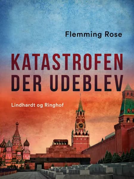 Katastrofen der udeblev af Flemming Rose