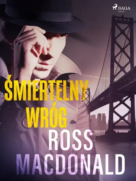 Śmiertelny wróg af Ross Macdonald