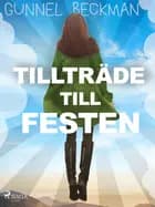 Tillträde till festen af Gunnel Beckman