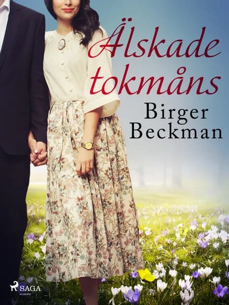 Älskade tokmåns af Birger Beckman