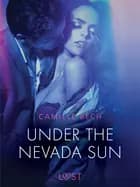 Under the Nevada Sun - Erotic Short Story